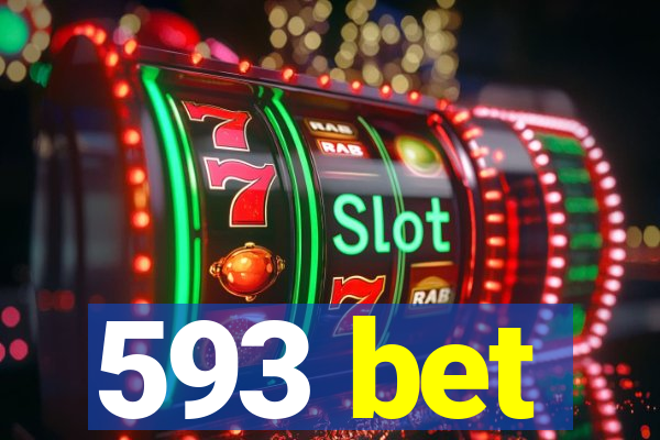 593 bet